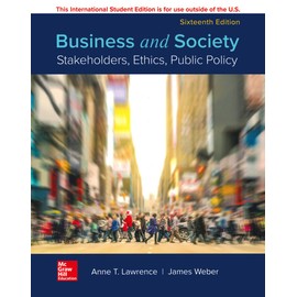 ISE BUSINESS AND SOCIETY: STAKEHOLDERS ETHC PUBLIC POLICY
