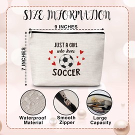 Soccer Gifts Cosmetic Bag, Just a Girl Who Loves Soccer Travel Makeup Bag, Soccer Team Gifts for Football Lovers Players, Inspirational Birthday Gifts for Women Teen Girls Friends Sisters -08