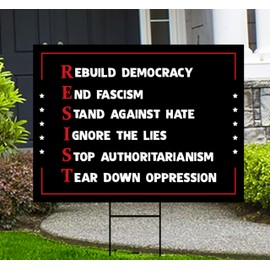 Resist Yard Sign - Resist Hate Lawn Sign, Anti-TrumpSIgn, Resist Racism, Resist Fascism Yard Sign with Metal H-Stake, VP15210 (Multicolor, 18" x 12", Double Sided)