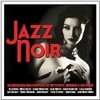 Jazz Noir [3CD Box Set]