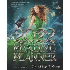 Once Upon a Name 2022 Reading Planner: 2022 Calendar, Weekly Planner, Goal Tracker, and Reading Journal