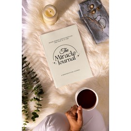 The Miracle Journal: Your Guided Manifestation & Gratitude Journal