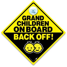 Schild mit Aufschrift "Grandchildren on Board", "Back Off, Baby On Board", Autoschild mit Saugnapf, 14 x 14 cm