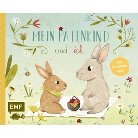 Mein Patenkind und ich – Unser Erinnerungsalbum: Mit vielen Seiten zum Ausfüllen und Einkleben von Fotos