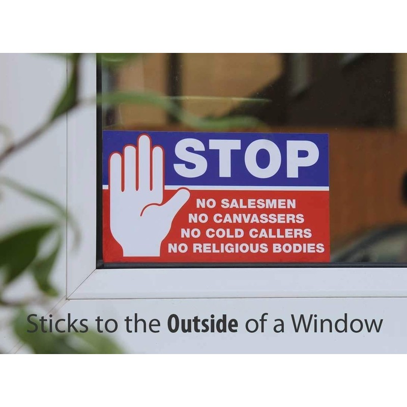 No Cold Callers - No Religious Groups - No Salesmen