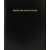 BookFactory Bridge and Gantry Crane Log Book/Journal/Logbook - 120 Page,