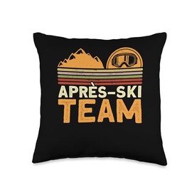Apres Ski Team Apres Ski Party Apres Ski Ski Ski Throw Pillow