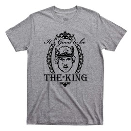 It's Good To Be The King T Shirt History Of The World Part 1 Mel Brooks Movie Tee (XXL, Sport Gray)