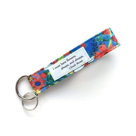Keychain Wristlet - Fabric Key Lanyard with Claude Monet Quote - I Must Have Flowers Always