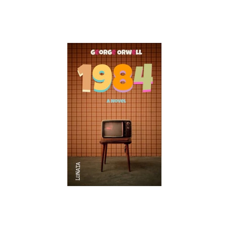 1984: A Novel