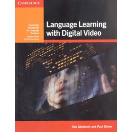 Language Learning with Digital Video (Cambridge Handbooks for Language Teachers)
