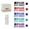 Printtoo Paid with Thanks Self Inking Rubber Stamp Pre-Inked Office