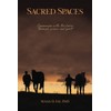 Sacred Spaces: Communion with the horse through science and spirit