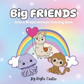 Big Friends: Cute & Simple Animals Coloring Book