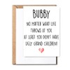 Funny Bubby Card, No Matter What Life Throws At You