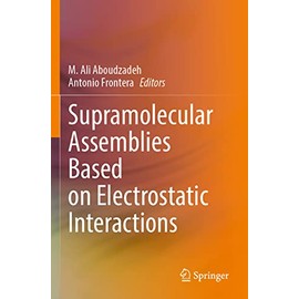 Supramolecular Assemblies Based on Electrostatic Interactions
