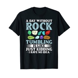 Rock Tumbling Stone Polish Kit Beginner Machine T-Shirt