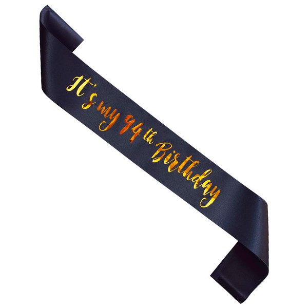 MAGJUCHE It's My 94th Birthday sash, Black and Gold Women or Men 94 Years Birthday Gifts Party Supplies, Party Decorations