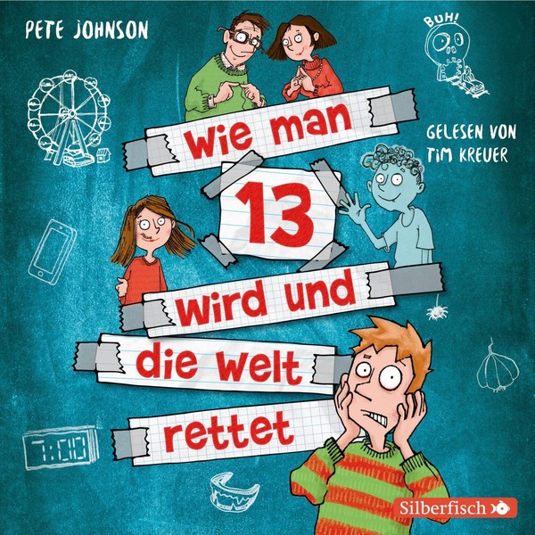 Wie man 13 wird und die Welt rettet (Wie man