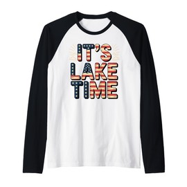 It's Lake Time Patriotic American Flag USA 4th of July Raglan Baseball Tee