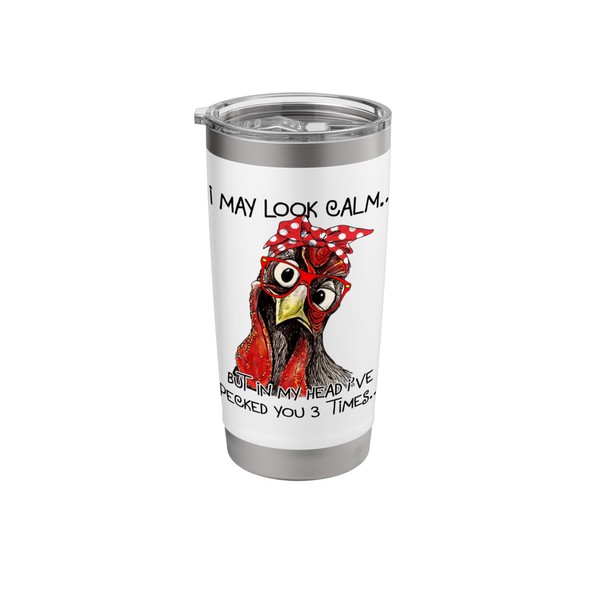 Funny Rooster Chicken I May Look Calm But I May