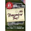 Remember This?: People, Things and Events from 1964 to the