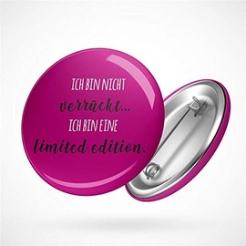 Hellweg Druckerei Button Badge with German Text "Ich Bin Nicht verrückt eine Limited Edition" Badge Gift Idea Badge Pin, Metal