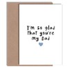 Lovely Father's Day Card - I'm Glad You're My Dad