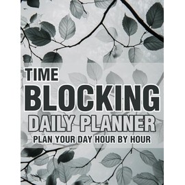 Time Blocking Daily Planner – Plan Your Day Hour by Hour