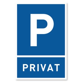 Privatparkplatz Sign (30 x 20 cm Plastic) – Parking Prohibited Private – Clear Sign Set – Parking Signs Private Property – Easy to Assemble (Blue)