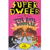 Super Dweeb V. the Evil Doodler