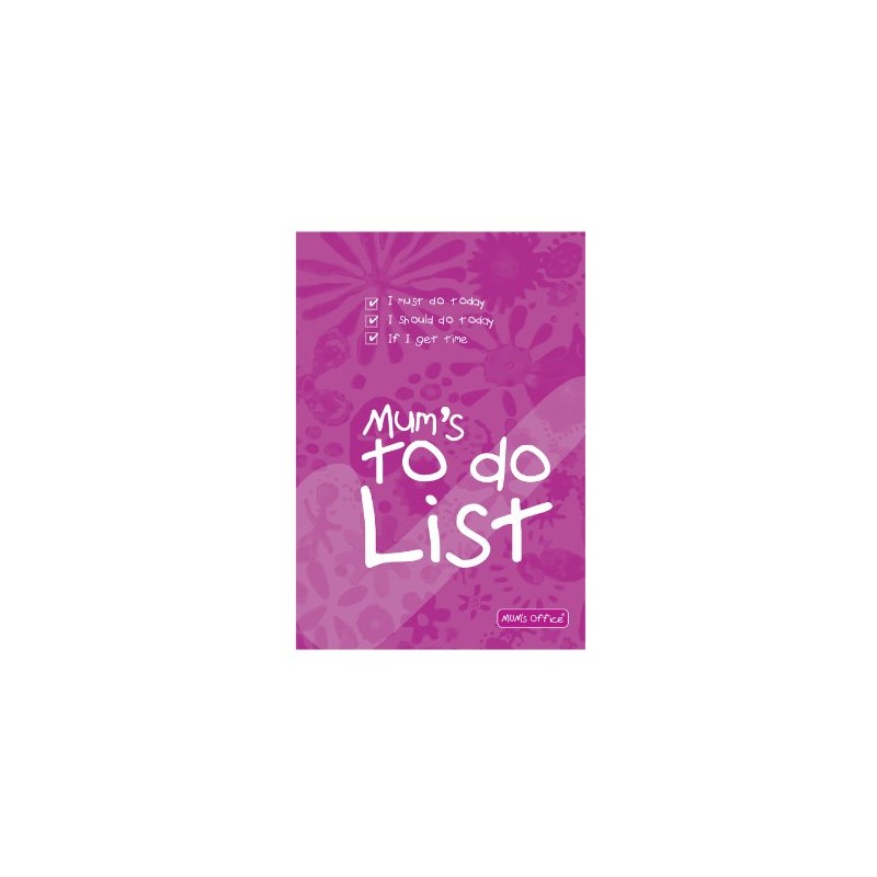 MUM's To Do List