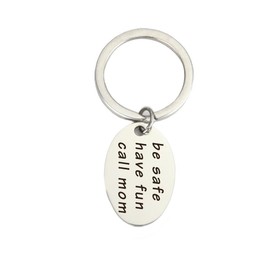 New Driver Keychain Sweet 16 Gift Have Fun Be Safe Call MOM Keychain Graduation gift for Daughter or Son (Be Safe Keychain)
