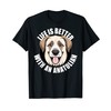 Anatolian Shepherd Lover Life is Better With an Anatolian T-Shirt
