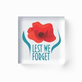 stika.co Red Poppy, Lest We Forget Acrylic Block - Remembering Our Heroes - Tribute for Remembrance Day, Anzac Day, Armistice Day - Inspirational Ornament, tribute to Fallen Soldiers and War Heroes