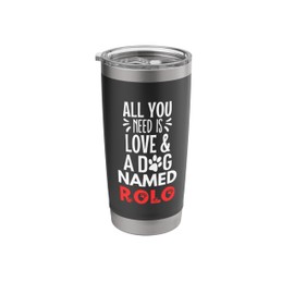 Dog Name Rolo - All You Need is Love! Stainless Steel Insulated Tumbler