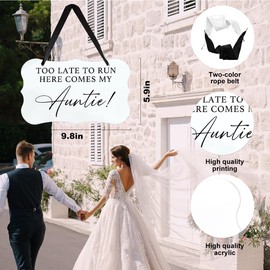 Wedding Acrylic Decor Sign, Bridal Shower Decoration, Acrylic Seat Sign Hanging with Ribbon for Wedding Reception Seating and Church Chair Decor - Too Late to Run Here Comes My Auntie (White)