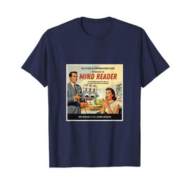 Mind Reader - Gadgets from The Future T-Shirt