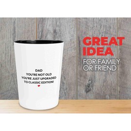 DAD BIRTHDAY Shot Glass 1.5oz -upgraded to classic edition - Gift for Father from Daughter Son Pop Papa Appreciation Born To 30th 40 Years Old 50th 60th