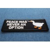 Ivamis Peace Was Never an Option Duck with Knife Iron