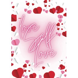 Love self Love: Journal self-love and compassion