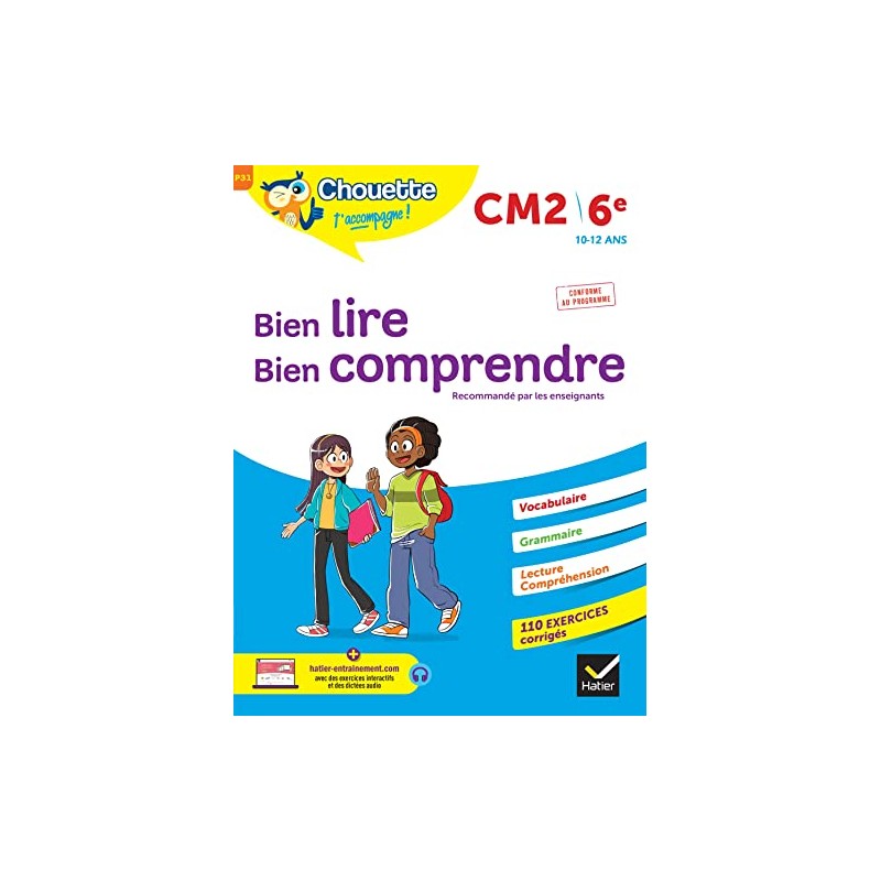 Bien lire, bien comprendre, CM2/6e