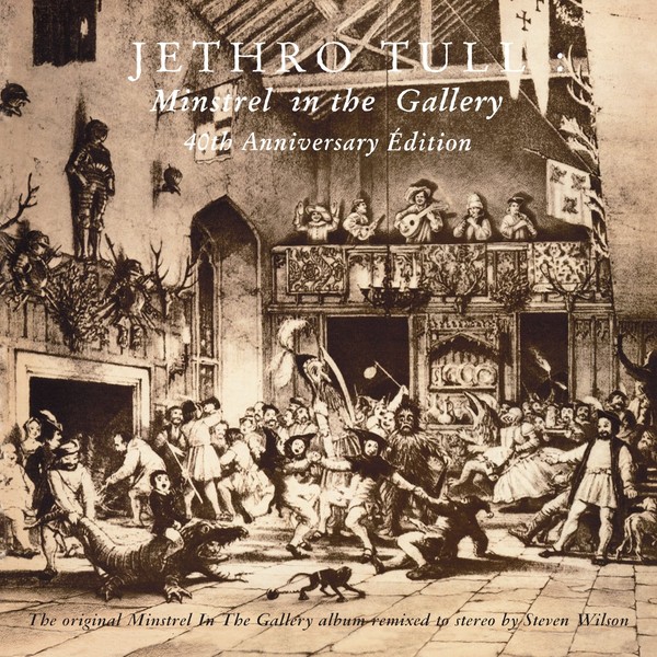 Minstrel in the Gallery (40th Anniversary Edition) by Jethro Tull [['audioCD']]