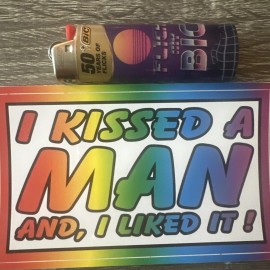 Prank I Kissed A Man And I Liked It  3x5” Bumper Sticker Gay Prank Rainbow Free Gift