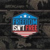 Shellback Tactical Freedom Isnt Free PVC Patch
