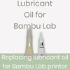 Generic Lubricant Oil for Bambu Lab 3D Printing Machine, 30ml