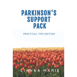 Parkinson's Support Pack: Practical Tips Edition