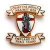 ENGLAND LAPEL BADGE "COME THE WORLD AGAINST HER - ENGLAND