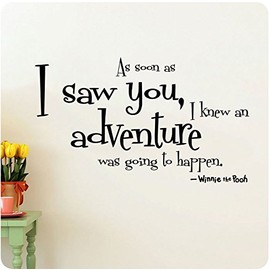As Soon As I Saw You I Knew an Adventure was Going to Happen Wall Decal Decor Winnie The Pooh Book Children Imagination