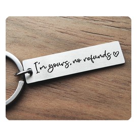 WCDHOR I’m Yours No Refunds Key Chain Boyfriend Girlfriend Husband Wife Birthday Anniversary Gift Cute Car Accessories Funny Gifts Stainless Steel Keychain (I Am Yours)